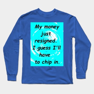 MONEY FAN Long Sleeve T-Shirt